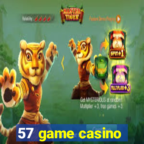 57 game casino